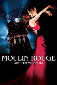 Assistir Moulin Rouge: Amor em Vermelho online