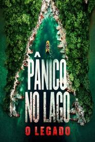 Assistir Pânico No Lago: O Legado online