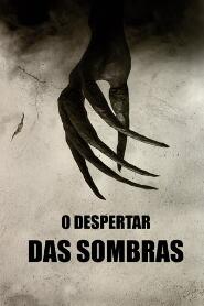 Assistir O Despertar das Sombras online