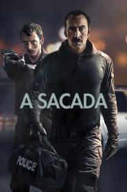 Assistir A Sacada online