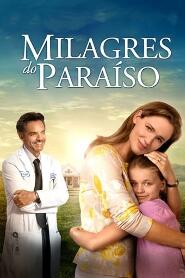 Assistir Milagres do Paraíso online