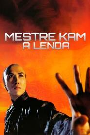 Assistir Mestre Kam: A Lenda online