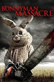 Assistir The Bunnyman Massacre online