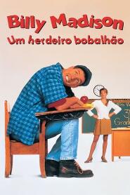 Assistir Billy Madison: Um Herdeiro Bobalhão online