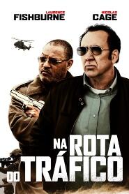 Assistir Na Rota do Tráfico online