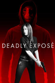 Assistir Deadly Expose online