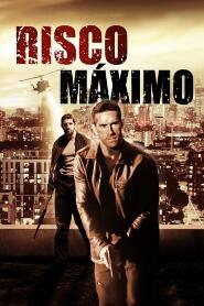 Assistir Risco Máximo online