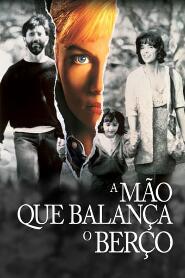 Assistir A Mão que Balança o Berço online