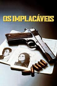 Assistir Os Implacáveis online