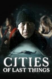 Assistir Cities of Last Things online