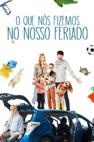 Assistir O Que Nós Fizemos no Nosso Feriado online