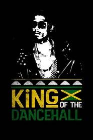 Assistir King of the Dancehall online