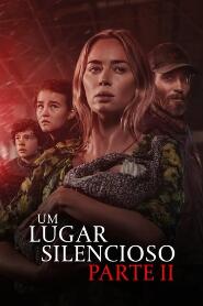 Assistir Um Lugar Silencioso - Parte II online