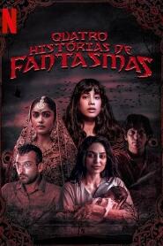 Assistir Quatro Histórias de Fantasmas online