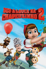 Assistir Deu a Louca na Chapeuzinho 2 online