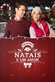 Assistir Quatro Natais e um Amor online