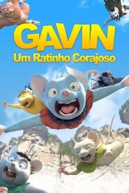 Assistir Gavin - Um Ratinho Corajoso online