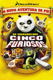 Assistir Kung Fu Panda: Os Segredos dos Cinco Furiosos online