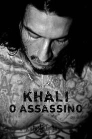 Assistir Khali: O Assassino online