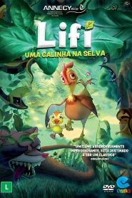 Assistir Lifi, uma Galinha na Selva online