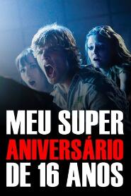 Assistir Meu Super Aniversário de 16 Anos online