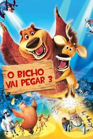 Assistir O Bicho Vai Pegar 3 online