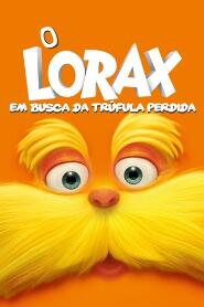 Assistir O Lorax: Em Busca da Trúfula Perdida online