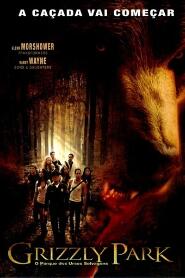 Assistir Grizzly Park: O Parque dos Ursos Selvagens online