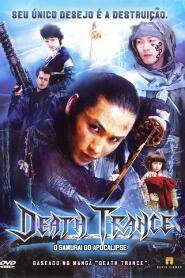 Assistir Death Trance - O Samurai do Apocalipse online