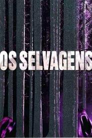 Assistir Os Selvagens online