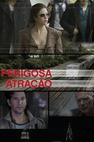 Assistir Perigosa Atração online