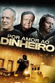 Assistir Por Amor ao Dinheiro online