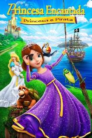 Assistir Princesa Encantada: Princesa e Pirata online