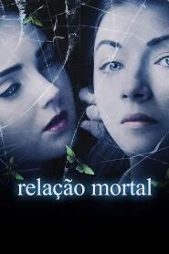 Assistir Relação Mortal online