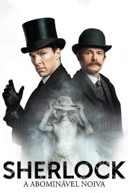 Assistir Sherlock: A Abominável Noiva online