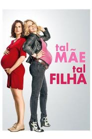 Assistir Tal Mãe, Tal Filha online