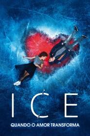 Assistir Ice: Quando o Amor Transforma online