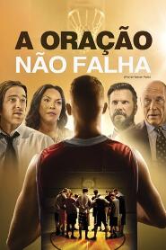 Assistir A Oração Não Falha online