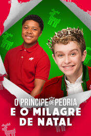 Assistir O Príncipe de Peoria e o Milagre de Natal online