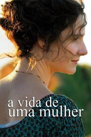 Assistir A Vida de uma Mulher online