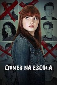 Assistir Crimes Na Escola online