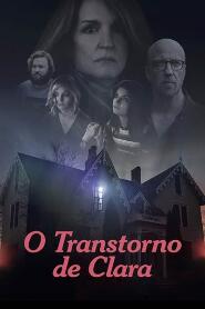 Assistir O Transtorno De Clara online