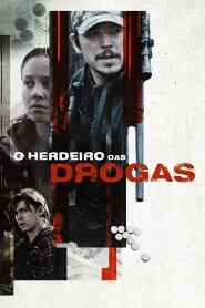 Assistir O Herdeiro das Drogas online