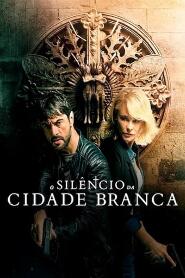 Assistir O Silêncio da Cidade Branca online