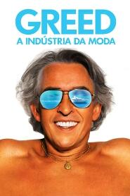 Assistir Greed: A Indústria da Moda online