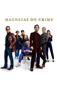 Assistir Magnatas do Crime online