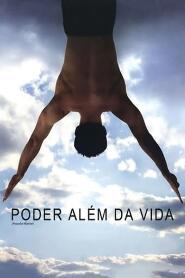 Assistir Poder Além da Vida online