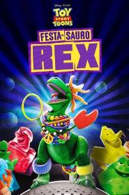 Assistir Toy Story Toons: Festa-Sauro Rex online