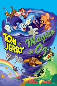 Assistir Tom & Jerry: Mágico De Oz online