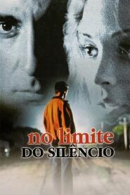 Assistir No Limite do Silêncio online